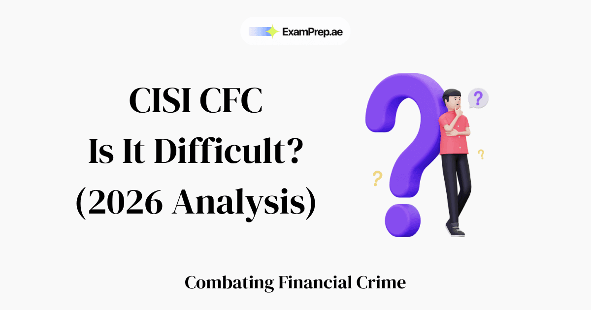 Is the CISI CFC Exam Difficult? Pass Rate & What to Expect in 2026